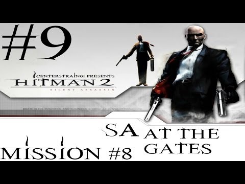 Hitman 2 - Silent Assassin HD Walkthrough - (Hitman HD Trilogy) Part 9 - Mission 8 SA
