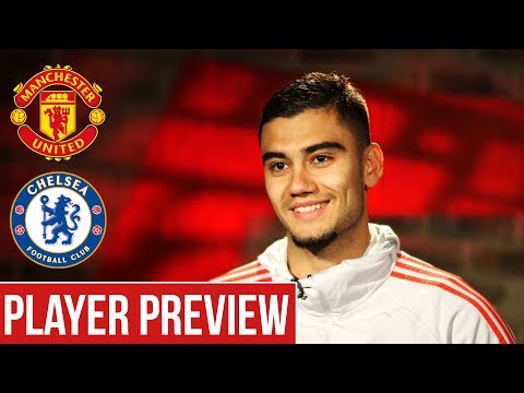 Andreas Pereira  - ''It's a must win'' | Manchester United v Chelsea | Player Preview