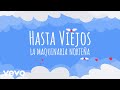La Maquinaria Norteña - Hasta Viejos (Lyric Video)