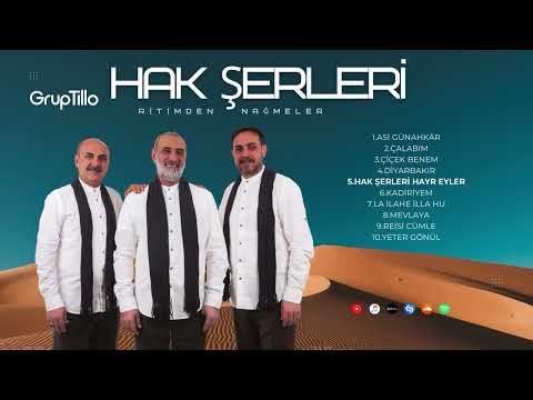 Grup Tillo Hak Şerleri Hayr Eyler l Ritimden Nağmeler Müziksiz İlahiler