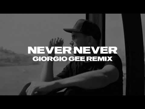 Drenchill feat. Indiiana - Never Never (Giorgio Gee Remix)