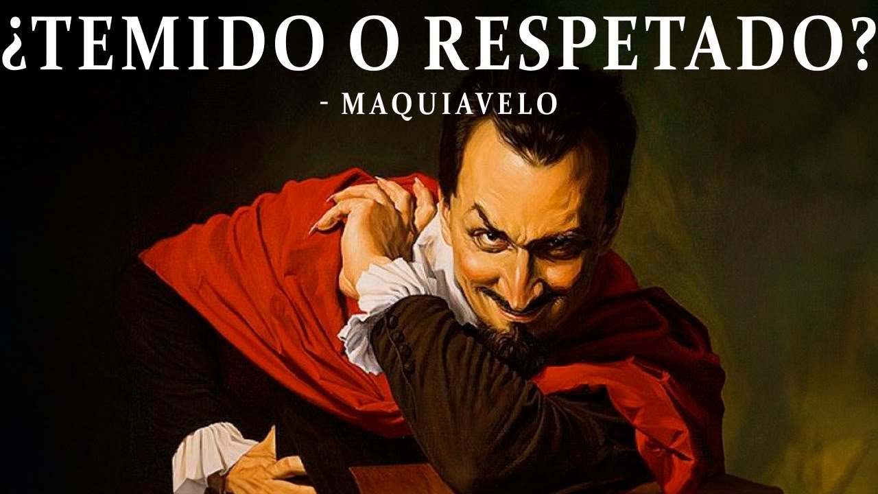 Cómo Ser Temido y Respetado con las Reglas de Maquiavelo