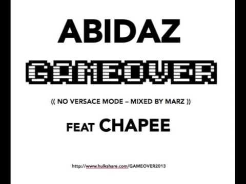 ABIDAZ  ft CHAPEE "GAME OVER" (SWE "VERSACE" BOOTLEG VERSION)