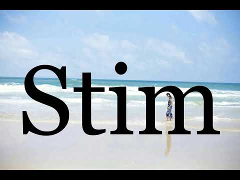 How To Pronounce Stim🌈🌈🌈🌈🌈🌈Pronunciation Of Stim
