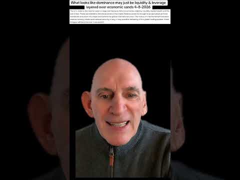 What looks like dominance may just be liquidity & leverage layered over economic sand 4-8-2026