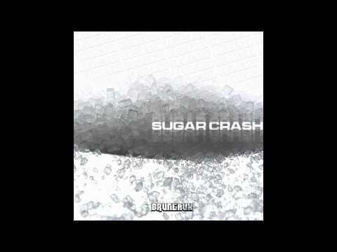 Bruneaux - Sugar Crash