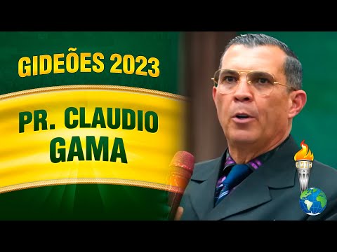 Gideões 2023 - Pr. Claudio Gama
