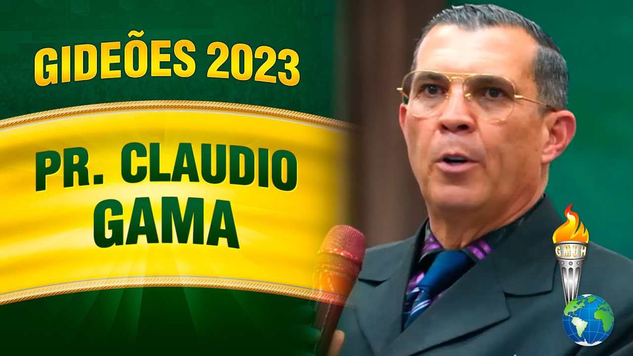Gideões 2023 - Pr. Claudio Gama