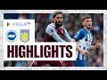 Brighton and Hove Albion 1-0 Aston Villa |  HIGHLIGHTS