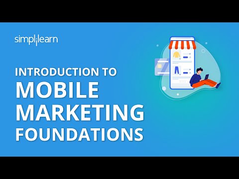 Introduction To Mobile Marketing | Mobile Marketing Tutorial | Mobile Marketing Training