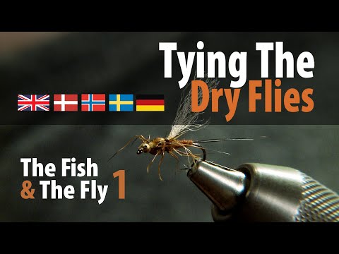 Tying The Dry Flies - from The Fish & The Fly 1 - Dry flies