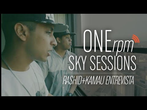 ONErpm Sky Sessions: Rashid + Kamau - Entrevista