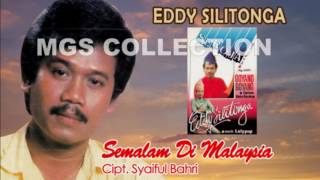 Download lagu Semalam Di Malaysia - Eddy Silitonga mp3 Download lagu Semalam Di Malaysia - Eddy Silitonga mp3