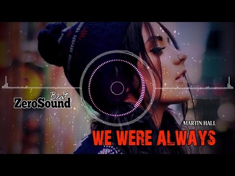 We Were Always - Martin Hall - POP MUSIC