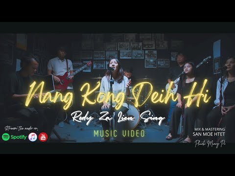 Rody Za Lien Sing - Nang Kong Deih Hi (Official Music Video)