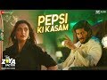 Pepsi Ki Kasam The Zoya Factor Sonam K Ahuja Dulquer Salmaan Benny Dayal Shankar Ehsaan Loy