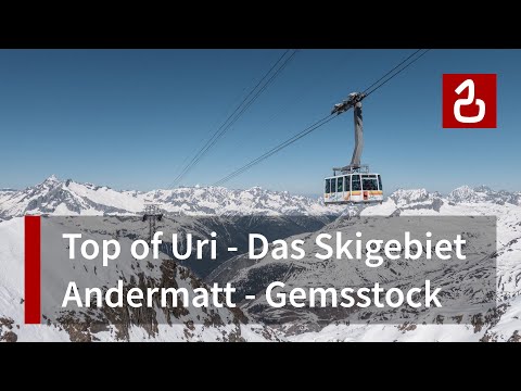 Andermatt - Gemsstock | Grandioser Skiberg mit 60 Jahren Geschichte und einmaligen Seilbahnen
