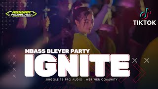 Download lagu DJ IGNITE BASS MBLEYER X PARTY - VIRAL TIKTOK - AMUNISI KARNAVAL 2024 mp3 Download lagu DJ IGNITE BASS MBLEYER X PARTY - VIRAL TIKTOK - AMUNISI KARNAVAL 2024 mp3