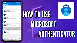 How to Use Microsoft Authenticator App  - Easy Setup & Usage Tutorial (2024)