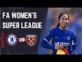 Time of Goals -  Chelsea vs West Ham United | Highlights | FA Women's Super League 24-03-2024