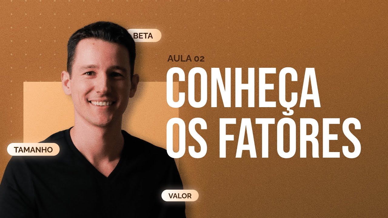 O que faz os investimentos renderem mais? | Conheça os 3 principais fatores: Beta, Valor e Tamanho