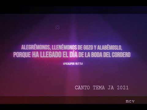 LLEGÓ LA HORA-CANTO TEMA JA 2021