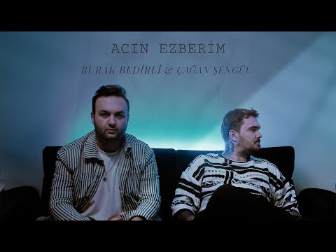 Acın Ezberim - Çağan Şengül