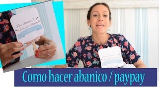 como hacer un abanico o pay pay