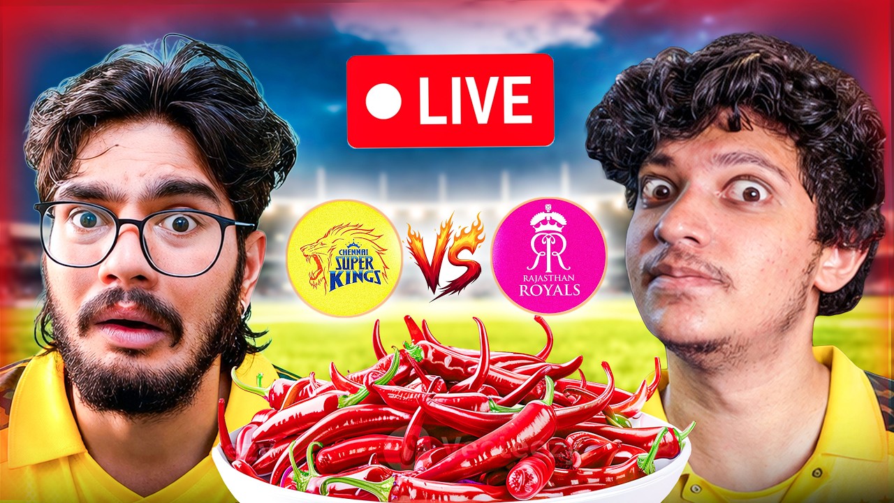 CHILLI CHALLENGE 🌶🥵 | CSK vs RR LIVE 🔴