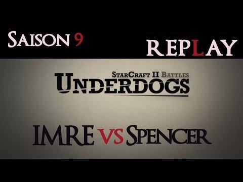 [S09E03] UnderDogs du 02/06/2014 - Replay - IMRE vs Spencer