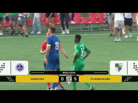 SANTRAUKA | LFF TAURĖ | BFA – KAUNO ŽALGIRIS