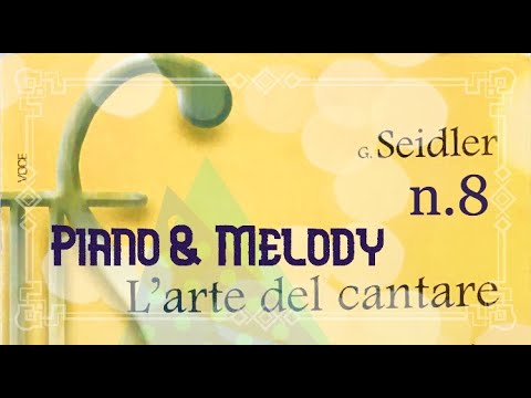 Seidler n.8 - Piano and Melody