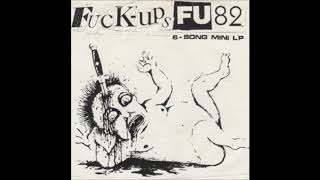 Fuck Ups - Once I Had A Brother. 1982 US