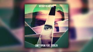 Netsky Vs Metrik - &#39;Can&#39;t Speak&#39; Feat Stealth