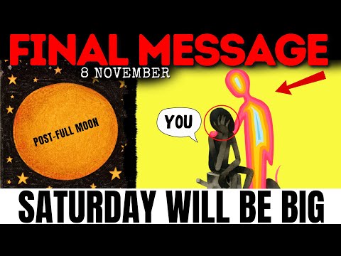 🚨Chosen Ones, You Need to See This Before Tomorrow! November 8-9 Full Moon Will Change EVERYTHING