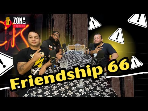 FRIENDSHIP 66 | História, Recomeço e Novo Clipe | Zona Independente Podcast