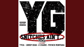 Snitches Ain&#39;t (Remix)