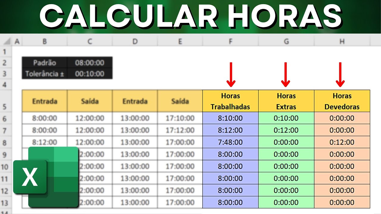 Cálculo de Horas Extras com Tolerância no Excel | Horas Trabalhadas, Negativas, Devedoras etc
