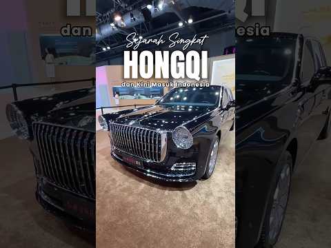 Ini Sejarah Singkat Hongqi yang Sekarang Sudah Masuk Pasar Indonesia. Beli Ga Nih?