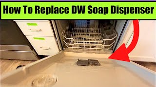 How to Replace GE Dishwasher Soap Dispenser