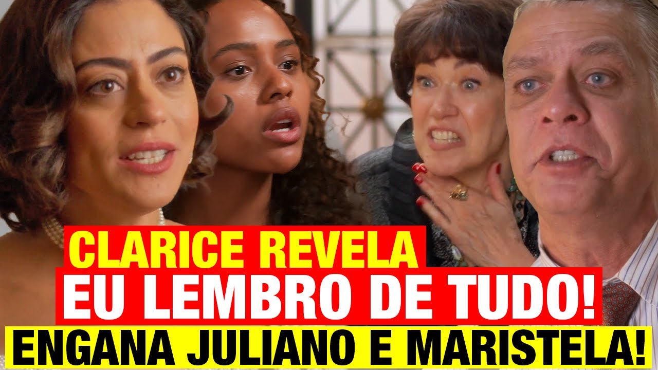 GAROTA DO MOMENTO - Clarice recupera a memória e  engana Juliano e Maristela!