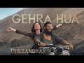 Gehra Hua From Dhurandhar Arijit Singh Shashwat Sachdev Irshad Kamil Arman Khan Music