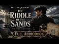 The Riddle of the Sands 🌊⛵️ | A Gripping Tale of Adventure and Mystery! 🔍🌅