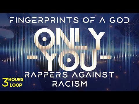 Rappers Against Racism - Only You - 3 Hours Endless Fusion with Infinite Wallpaper
