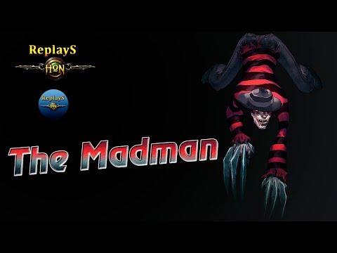 HoN - The Madman - 🇭🇷 Hrvatska Legendary II