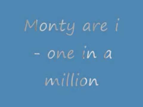 Monty are i - One in a Million