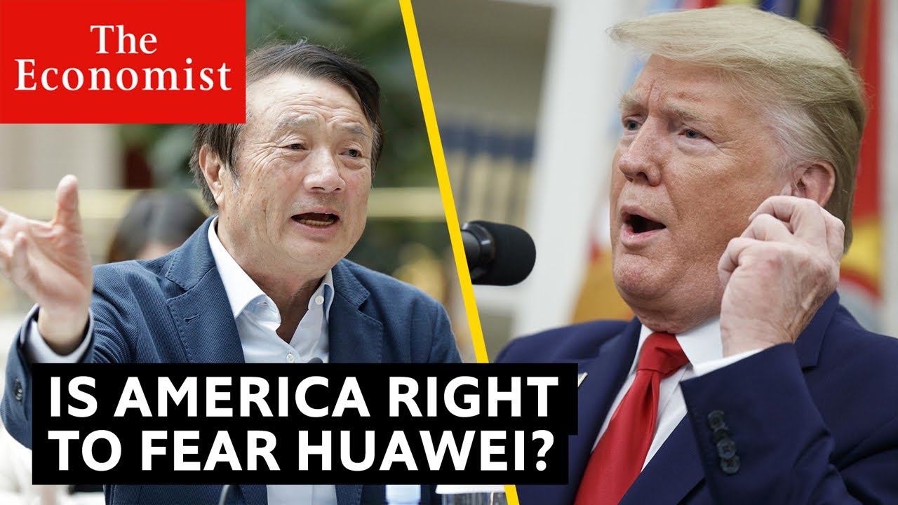 Is America right to fear Huawei? | The Economist