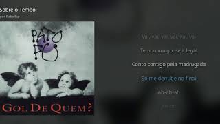 "Sobre o Tempo" com letras, por Pato Fu