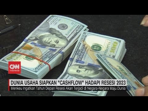, title : 'Dunia Usaha Siapkan "Cashflow" Hadapi Resesi 2023'