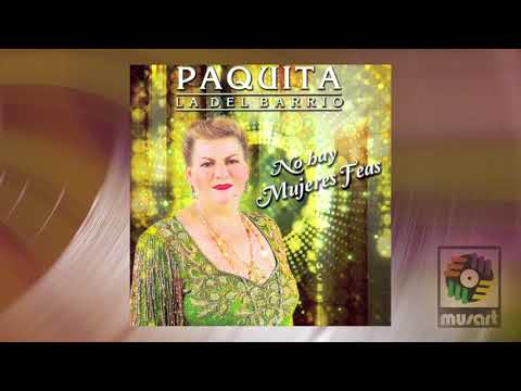 Paquita La Del Barrio - No Hay Mujeres Feas Mi Vecinita (Visualizador Oficial)